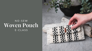 No-Sew Woven Pouch E-Class